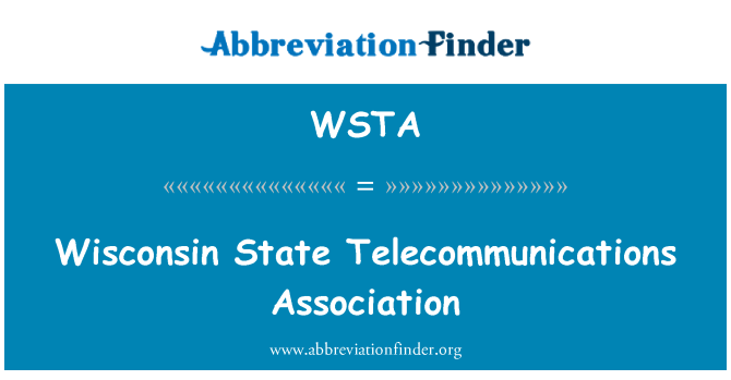 WSTA: Wisconsin State Telecommunications Association