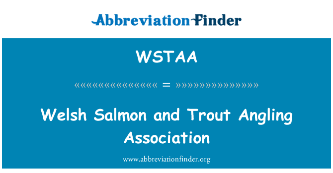 WSTAA: Welsh Salmon dan ikan Trout Angling Asosiasi