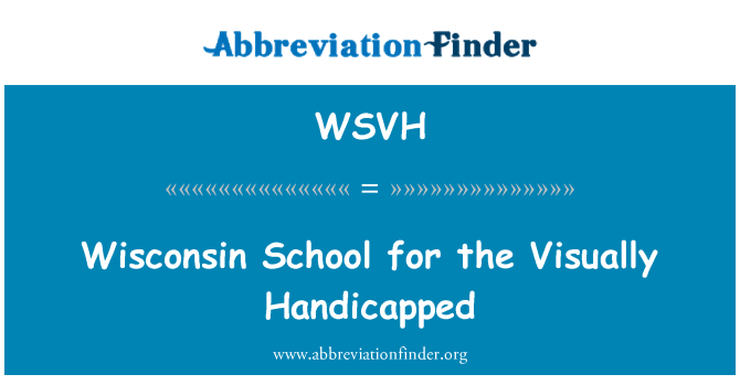 WSVH: Wisconsin lekòl pou Visuellement Handicapés