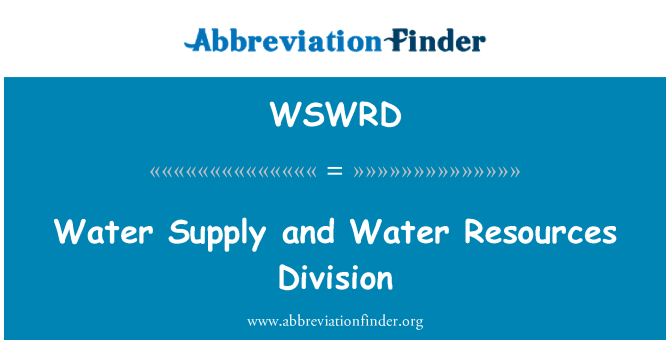 WSWRD: Water Supply and Water Resources Division