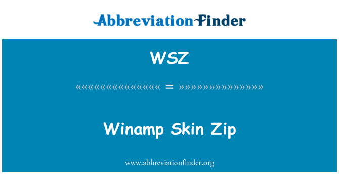 WSZ: Winamp Skin Zip