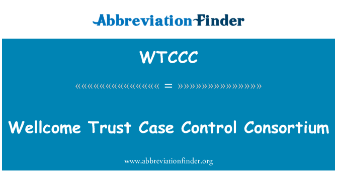 WTCCC: Wellcome Trust Case-Control konsortium
