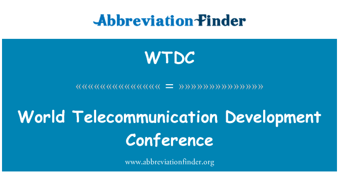 WTDC: ועידת תקשורת ופיתוח