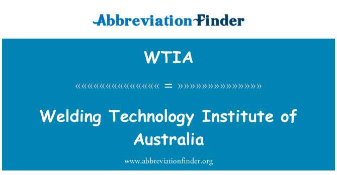 WTIA: Институт технологии сварки из Австралии