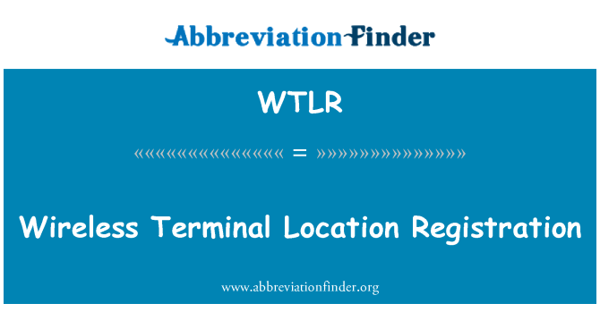 WTLR: Безжичен терминал местоположение регистрация