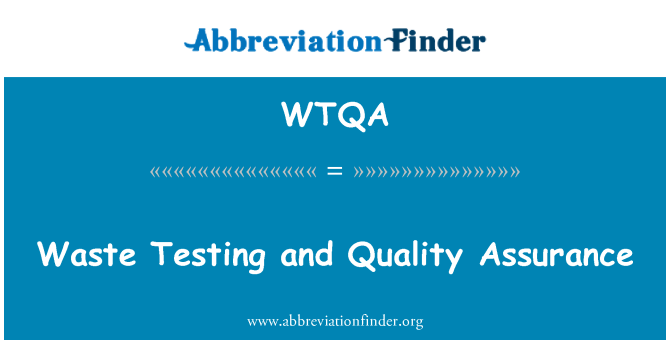 WTQA: Avfall Testing og kvalitetssikring