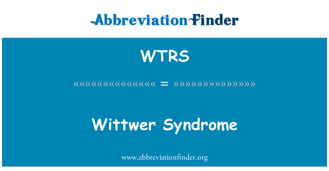 WTRS: Wittwer sindrom