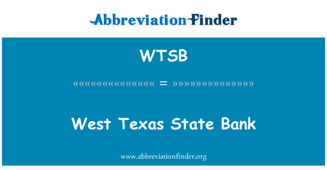 WTSB: ธนาคารรัฐเท็กซัสตะวันตก