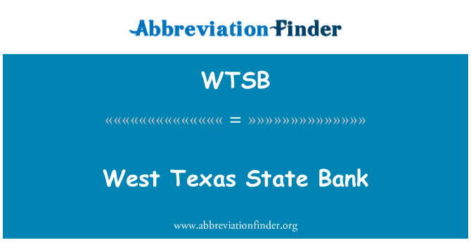 WTSB: West Texas State Bank