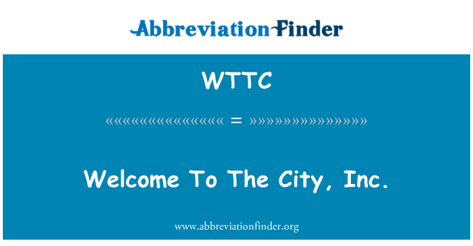 WTTC: Croeso i'r ddinas, inc.