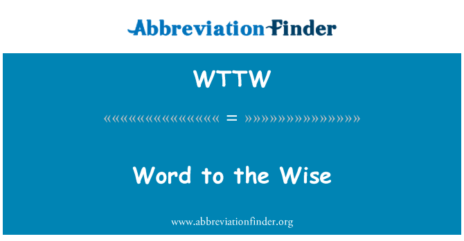 WTTW: 对明智者一词