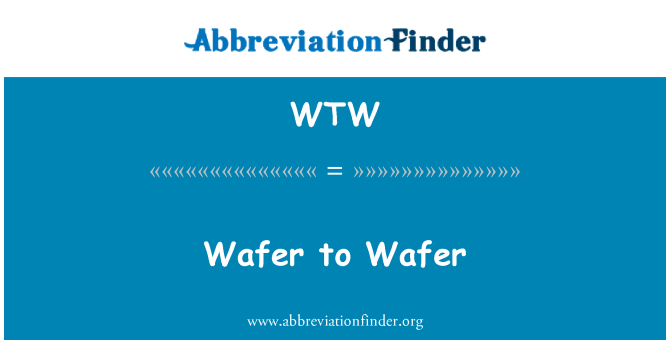 WTW: Plaquette pour Wafer