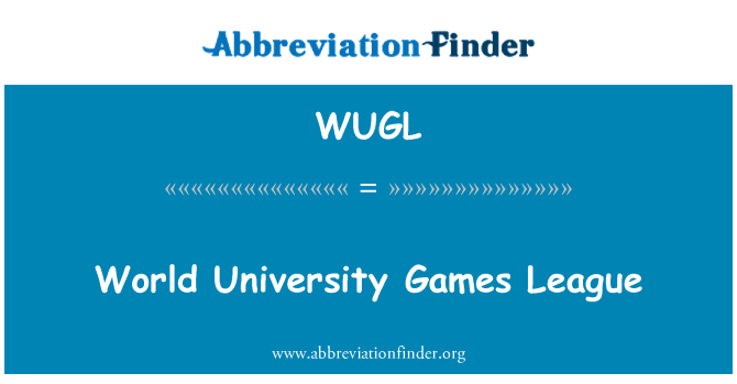 WUGL: Svetová univerzitného hry League