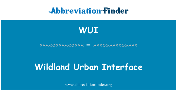 WUI: Wildland رابط شهری