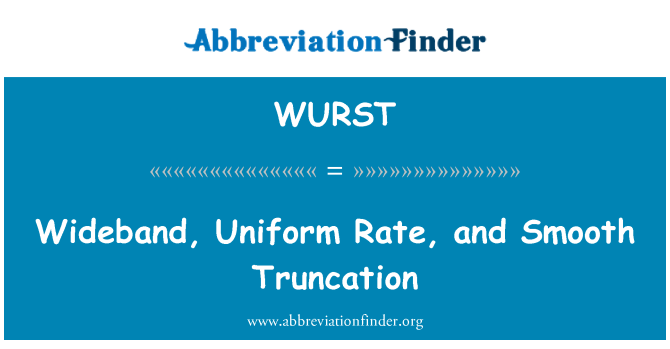 WURST: Wideband, laju seragam dan halus pemotongan