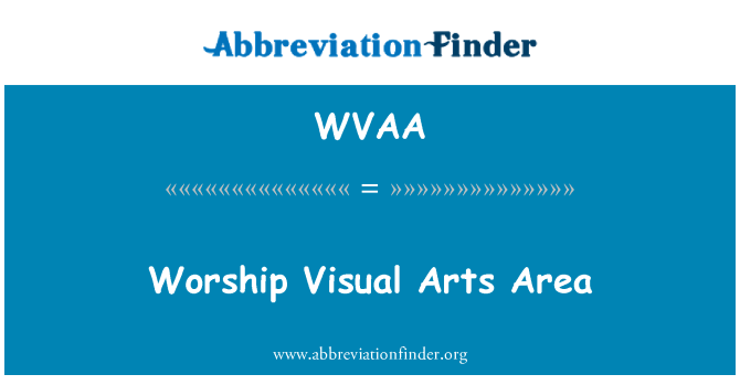 WVAA: פולחן אמנות חזותית אזור