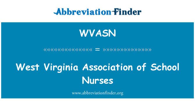 WVASN: เวสต์เวอร์จิเนียสมาคมพยาบาลโรงเรียน