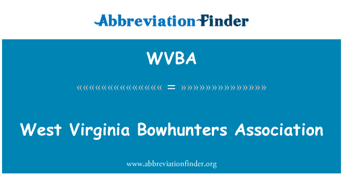 WVBA: West Virginia Bowhunters associazione
