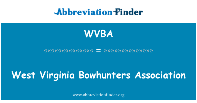 WVBA: Cymdeithas Bowhunters West Virginia
