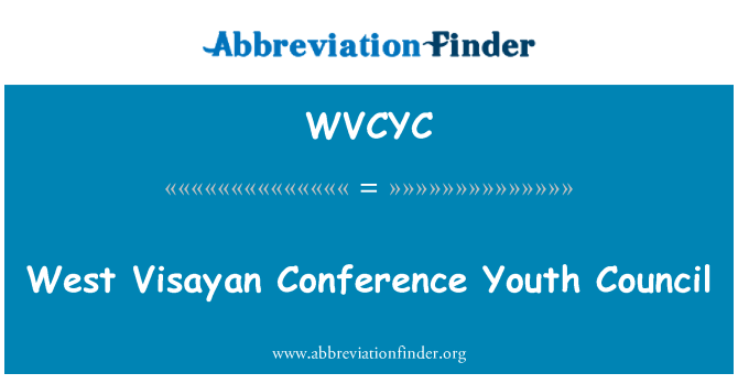 WVCYC: Cyngor Ieuenctid Gorllewin Visayan y gynhadledd