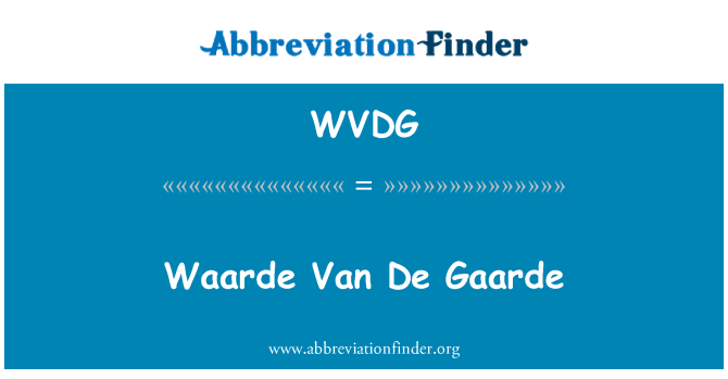 WVDG: Waarde Van De Gaarde