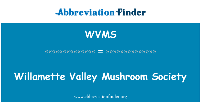 WVMS: Willamette Valley sosyete morèl