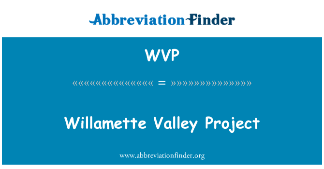 WVP: Progetto Willamette Valley