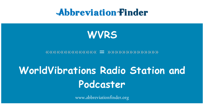 WVRS: WorldVibrations rozhlasové stanice a Podcaster