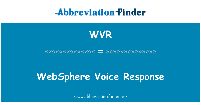 WVR: WebSphere hlas reakce