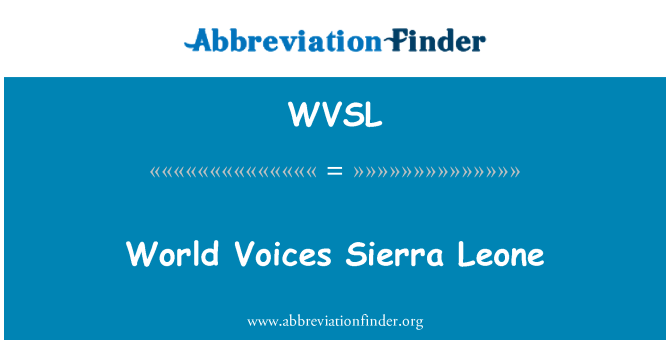 WVSL: Welt Stimmen Sierra Leone