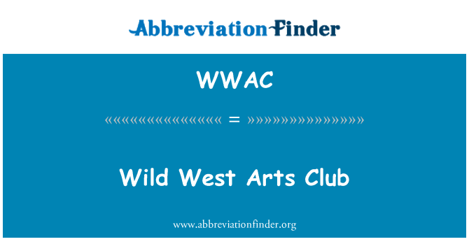 WWAC: 와일드 웨스트 예술 클럽