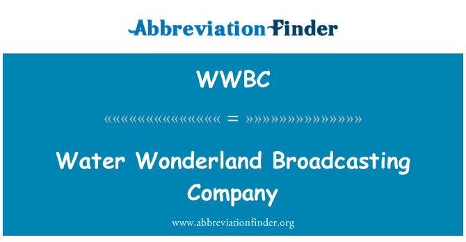 WWBC: Voda Wonderland vysielacie spoločnosti