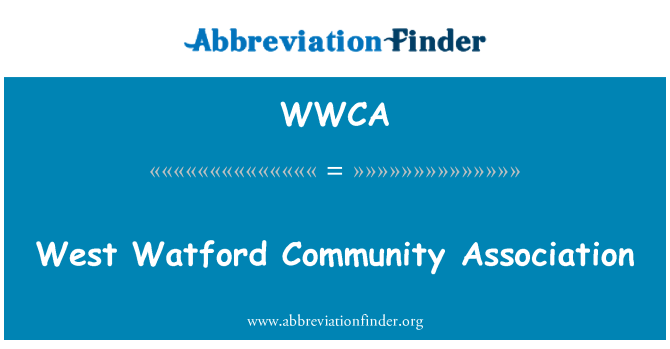WWCA: Assoċjazzjoni tal-Komunità Watford tal-Punent