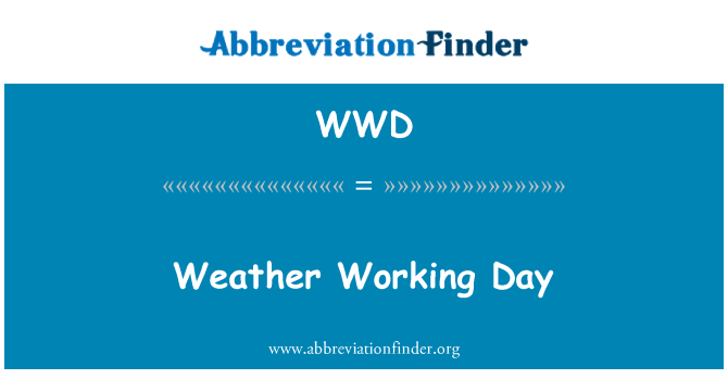 WWD: Weather Working Day