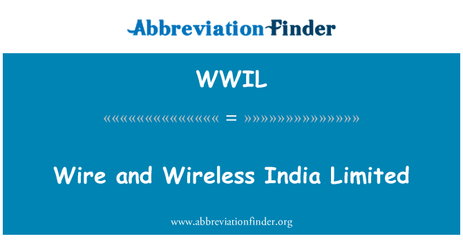 WWIL: Draht- und Wireless India Limited