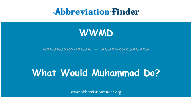 WWMD: Què faria Muhammad?