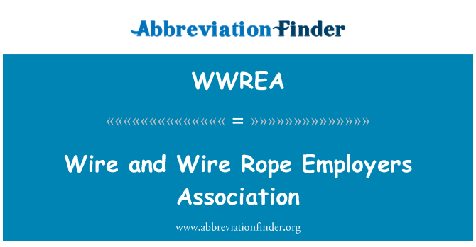 WWREA: ワイヤーとワイヤー ロープの雇用者協会