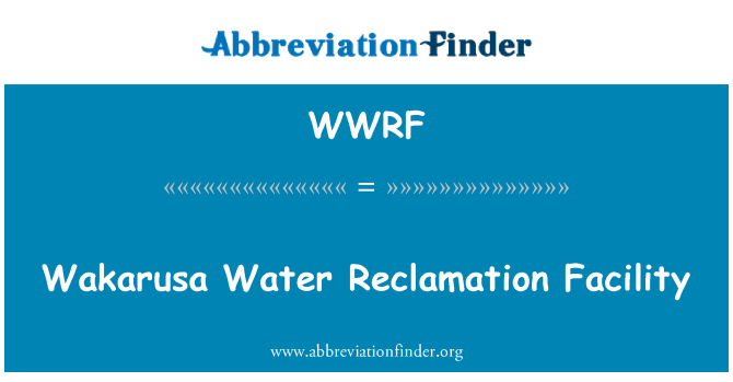 WWRF: Wakarusa 水回收设施