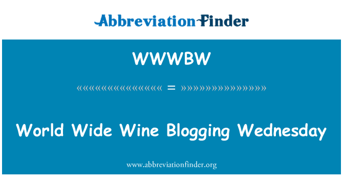 WWWBW: Świecie szeroko wina blogów środa