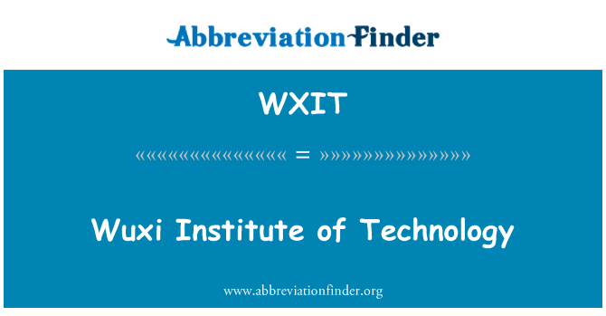 WXIT: Wuxi Institute of Technology