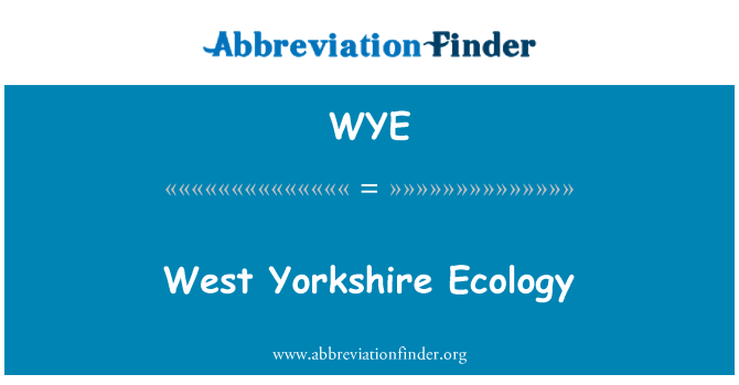 WYE: Yorkshire Barat ekologi