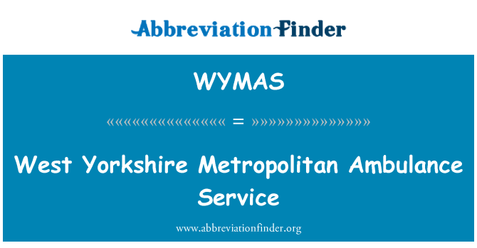 WYMAS: West Yorkshire metropolitní ambulantní služba