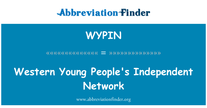 WYPIN: Western Young People's Independent Network