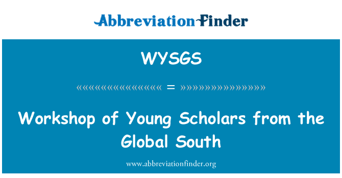 WYSGS: Workshop of Young Scholars from the Global South