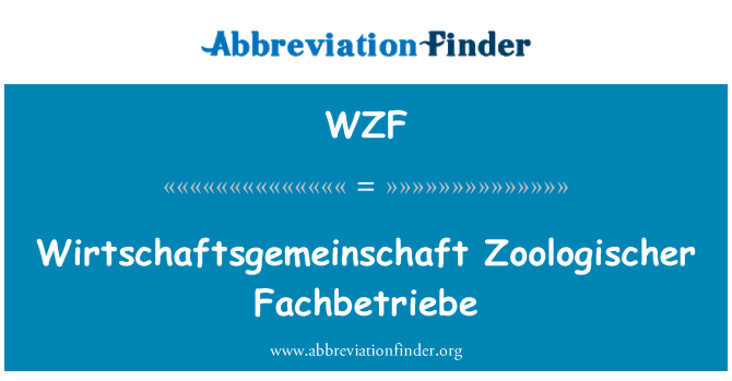WZF: Wirtschaftsgemeinschaft 动物园 Fachbetriebe