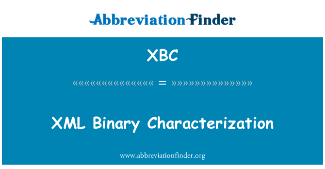 XBC: Karakterizasyon XML binè
