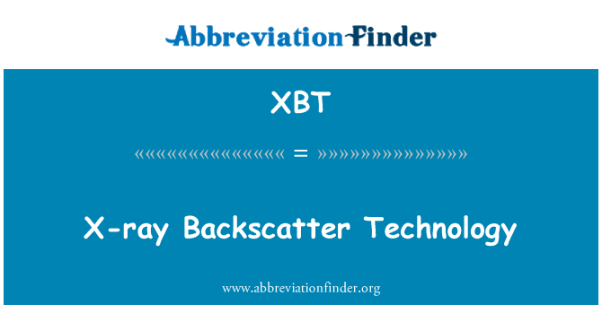 XBT: ایکس رے باککسکاٹر ٹیکنالوجی