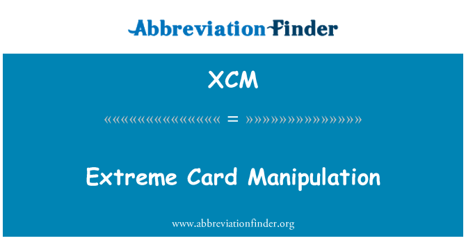 XCM: Extreme Card manipulacijski
