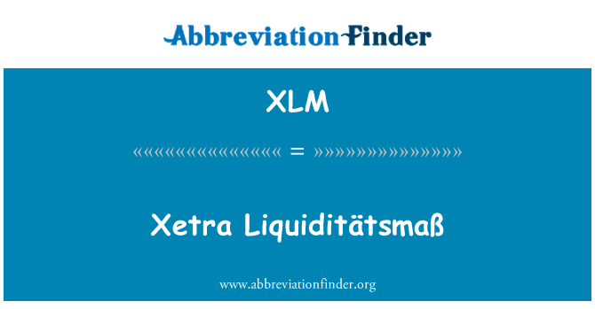 XLM: Xetra Liquiditätsmaß