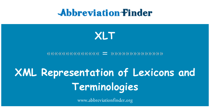 XLT: XML-представлення словники та термінологія